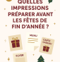 Quelles impressions préparer avant les fêtes de fin d’année ? (Anticiper pour mieux réussir)